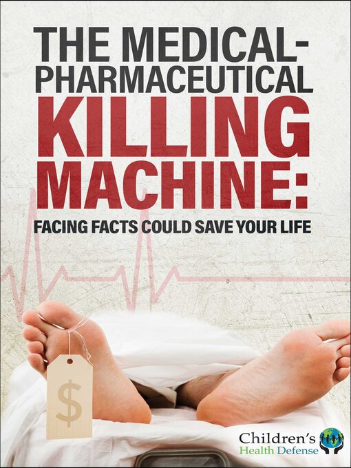 Cover image for The Medical-Pharmaceutical Killing Machine
